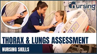 Assessing the Thorax and Lungs- Nursing Skills