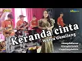 Download Lagu KERANDA CINTA (NOER HALIMAH) - WATYA GUMILANG X LD PRODUCTION