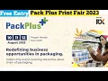 Pack Plus Print Fair 2023 Pargati Medan Delhi Packaging