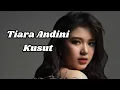 Download Lagu Tiara Andini - Kusut | Vidio Lirik #tiaraandini #kusut 