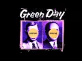 Download Lagu Green Day - Nice Guys Finish Last [Insomniac Sound]