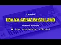 Download Lagu Karaoke UDA KA ADIAK PAKAI LAMO vLive remix yonna irma @donzkeyboardistofficial