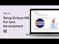 How to Setup Eclipse IDE on Windows 10 For Java Development