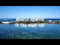 Lagu Angelo Neuffer - Te tau mure ore