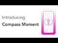 Introducing Compass Moment