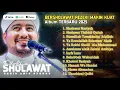 Download Lagu Full Album MIAZ AL-MAISAROH BERSHOLAWAT Bersama HABIB ANIS SYAHAB | Bahébbak Wabaridak - Terbau 2025