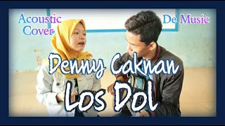 Download Denny Caknan - Los Dol Acoustic Cover by De Music Indo MP3