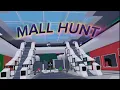 Prop hunt but its in a mall