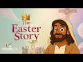 The Easter Story for Kids Grow Well TV