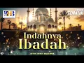 Kajian Tematik: Indahnya Beribadah \u0026 Semangat Dalam Beribadah - Khalid Basalamah