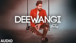 Deewangi (Full Audio Song) Balraj | G Guri | Jassa Natt | New Punjabi Song 2020