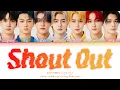Download Lagu ENHYPEN SHOUT OUT Lyrics (Color Coded Lyrics)