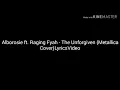 Alborosie ft. Raging Fyah - The Unforgiven (Metallica Cover)Official Music Lyrics Video