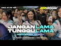 Lagu DJ JANGAN TUNGGU LAMA-LAMA • PARTY SAKERA VELOCITY • RIECKY FUNDURACTION