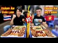 Download Lagu Nín Thở Xem Màn Đối Đầu Cơm Tấm Có 1 Không 2 Giữa Thánh Ăn Thái Lan Và Thánh Ăn Việt Nam