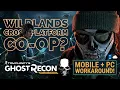 Is Ghost Recon Wildlands Cross Platform Co-op Crossplay Explained