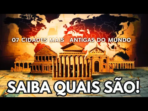 Download MP3 AS 07 CIDADES MAIS ANTIGAS DO MUNDO [  ]