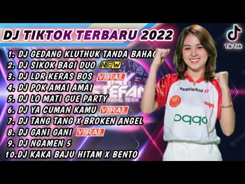 DJ GEDANG KLUTUK X DJ SIKOK BAGI DUO VIRAL TIKTOK TERBARU 2022 DJ TIKTOK FULL ALBUM TERBARU 2022