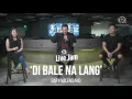 'Di Bale Na Lang' - Gary Valenciano