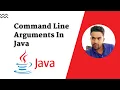 25 Explain about command line arguments in java Use of command line arguments in java