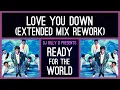 Download Lagu Ready for the World - Love You Down (Extended Mix Rework)