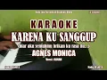 Download Lagu Agnes Monica|| Karena Ku Sanggup - Karaoke (Versi Hanan)