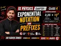 Exponential Notation and Prefixes IX Physics CH 1 Class 4