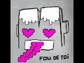 Fou de toi - Miel de Montagne