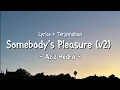Download Lagu Aziz Hedra - Somebody's Pleasure (Extended Version) [Lyrics + Terjemahan Indonesia]