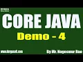 CORE JAVA tutorials Demo - 4 by Mr Nageswar Rao On 02-04-2021 9 30AM IST