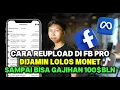 Lagu Gini Caranya Reupload GRATIS Di FB PRO Sampai Bisa Monetisasi Konten 2025