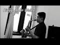 Download Lagu Hingga Akhir Waktu - Nineball ( Saxophone Cover by Andre Aditiyanto )