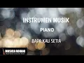Download Lagu BAPA ENGKAU SETIA. INSTRUMENTAL PUJIAN PIANO COVER.