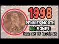 1998 PENNY VALUE - Wide AM and Close AM Worth Money