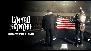 Lynyrd Skynyrd - "Red White & Blue Ft. Donnie Van Zant" (Official Live Video)