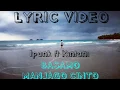 Lagu [LYRIC VIDEO]  Ipank ft Kintani - Basamo Manjago Cinto Lyric