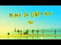 Lagu Sound of Curly - Mimo Sa Cinta Koi (Official Music Video)