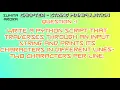Write Python script that traverses through input string and prints its characters