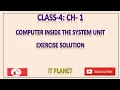 Class 4 Ch 1 COMPUTER-INSIDE THE SYSTEM UNIT Exercise solution