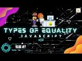Equality vs strict equality vs typeof What s the difference