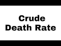 What is Crude Death Rate in Hindi Crude Death Rate kya hota hai Geographical Terms
