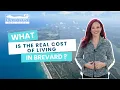 What s the real cost of living in Brevard County Florida