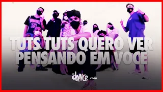 Download Tuts Tuts Quero Ver / Pensando Em Você - Edy Lemond Feat. DJ Lucas Beat | FitDance (Coreografia) MP3