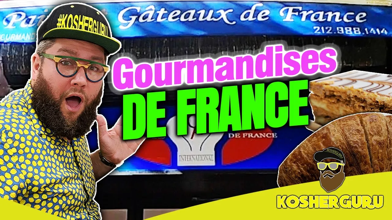 Gourmandises De France with The Kosher Guru