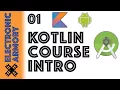 Intro to the Android Kotlin Development Course - Kotlin Android