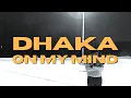 Download Lagu DHAKA ON MY MIND - TAJWAR | OFFICIAL LYRIC VIDEO | NEW BANGLA SONG