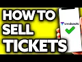 How To Sell Vivid Seats Tickets Quick and Easy
