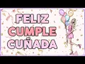 Happy Birt ay to my sister-in-law