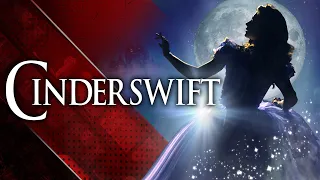 Download CINDERSWIFT- A Taylor Swift Unexpected Musical MP3
