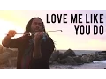 Download Lagu Ellie Goulding - Love Me Like You Do (DSharp Violin Cover)